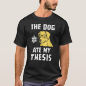 犬が私食べの論文を Tシャツ (正面)