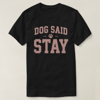 犬が「待て」と言った ビンテージ風ペット飼い主の面白いデザイン Tシャツ