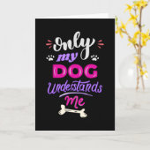 犬だけが私を理解している カード (黄色い花)
