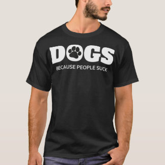 犬だって人吸がおもしろい突然変異好き Tシャツ