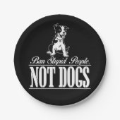 犬ではない愚かな人々を禁止紙プレート ペーパープレート (正面)