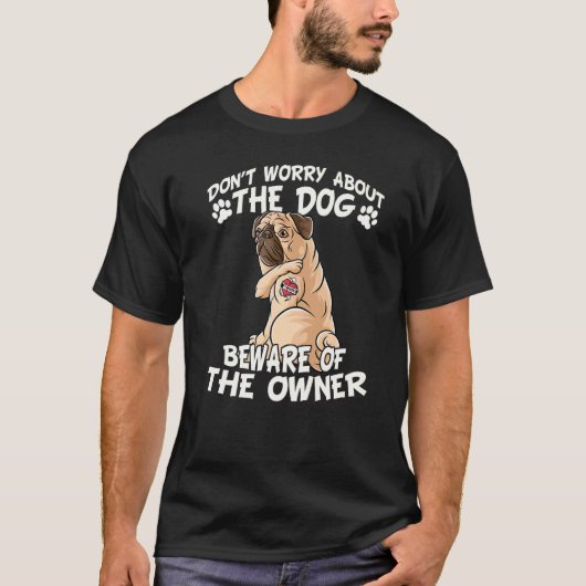 犬ではなく飼い主を心配して パグ Tシャツ (正面)