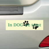 犬で私達は信頼します バンパーステッカー (車上)