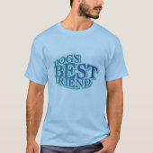 犬で親友のTシャツおよびギフト Tシャツ (正面)