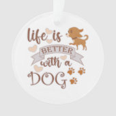 犬との生活が良い引用文おもしろいchihuahua オーナメント (正面)