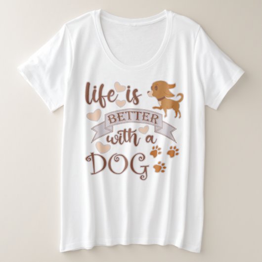 犬との生活が良い引用文おもしろいchihuahua プラスサイズTシャツ (デザイン正面)