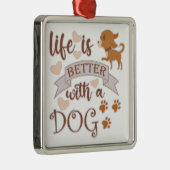犬との生活が良い引用文おもしろいchihuahua メタルオーナメント (右)