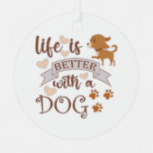 犬との生活が良い引用文おもしろいchihuahua メタルオーナメント (正面)