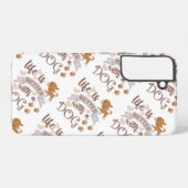 犬との生活が良い引用文おもしろいchihuahua samsung galaxyケース (裏面横)