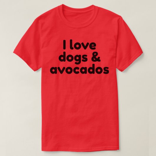 犬とアボカドTシャツが大好き Tシャツ (デザイン正面)