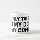 犬とコーヒーだけに話しかける コーヒーマグカップ (中央)