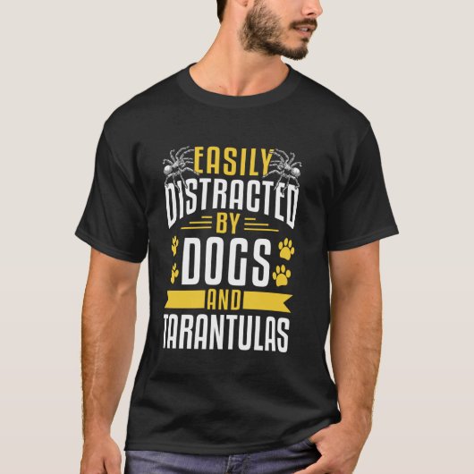 犬とバードスパイダーに簡単に気を取られる Tシャツ (正面)
