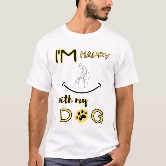 犬と一緒が幸せ 犬と一緒が1番 Tシャツ (正面)