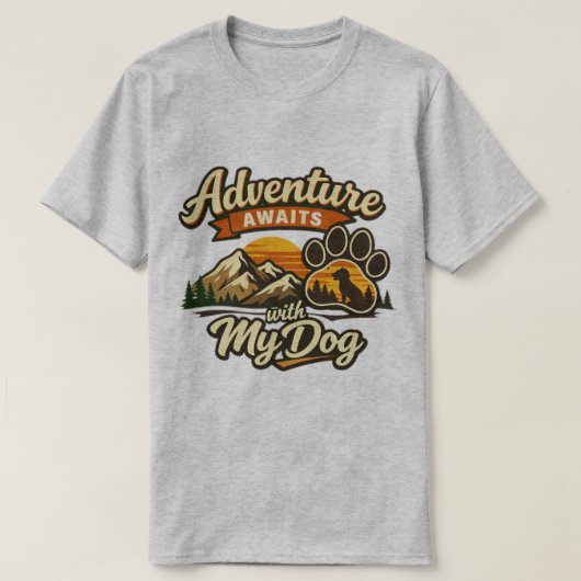 犬と一緒なら冒険が待っている Tシャツデザイン Tシャツ (デザイン正面)