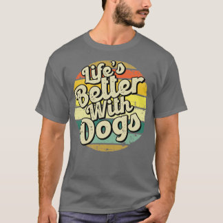 犬と一緒に人生を良くする母の母親のための完璧なプレゼント Tシャツ