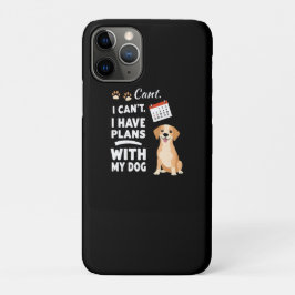 犬と予定があるから無理 - 面白い犬の愛 iPhone 11 PROケース