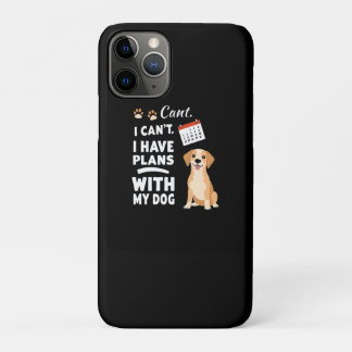 犬と予定があるから無理 - 面白い犬の愛 iPhone 11 PROケース