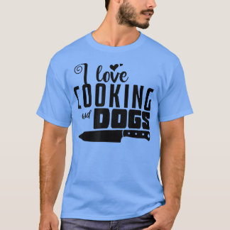 犬と料理大好き料理と犬 Tシャツ