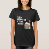 犬と本に気を取られがち デザイン Tシャツ (正面)