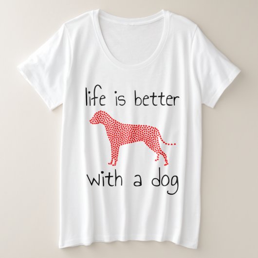 犬と生活が良い – 愛犬家 プラスサイズTシャツ (デザイン正面)