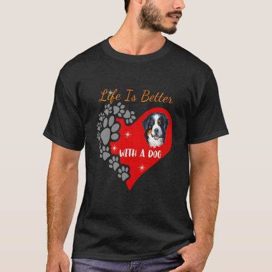 犬と生活が良い – Bernese Mountain Dog D Tシャツ (正面)