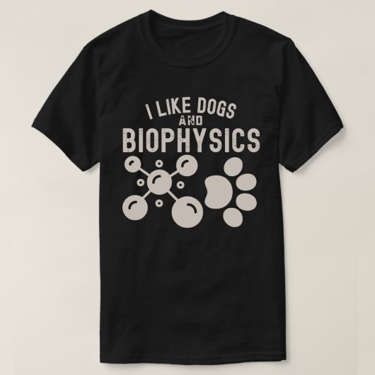 犬と生物物理学が好き、生物物理学教育 Tシャツ (デザイン正面)