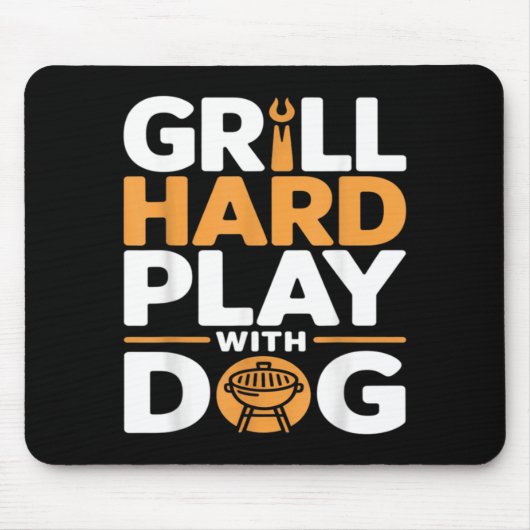 犬と遊ぶのが好きな裏庭BBQ愛好家のためのグリルハードプレイ マウスパッド (正面)