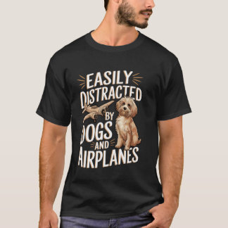 犬と飛行機に簡単に気を取られる面白いジョーク Tシャツ