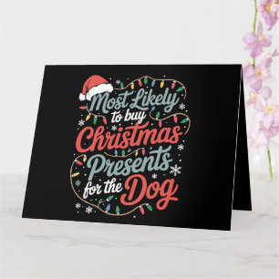 犬にクリスマスプレゼントを買う可能性が最も高い カード