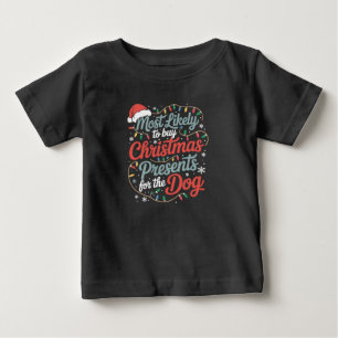 犬にクリスマスプレゼントを買ってあげそうな人 ベビーTシャツ