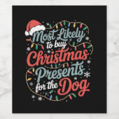 犬にクリスマスプレゼントを買ってあげそうな人 ワインラベル (シングルラベル)