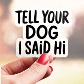 犬に伝えてね、こんにちはって シール