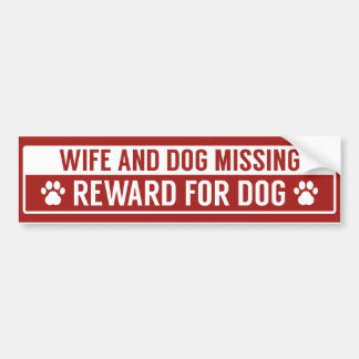 犬に対す恋しく思る妻と犬の報酬 バンパーステッカー