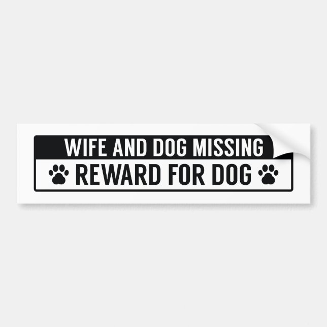 犬に対す恋しく思る妻と犬の報酬 バンパーステッカー (正面)