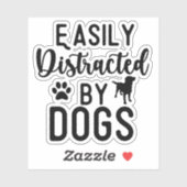 犬に気を取られがちTシャツ  冗談の犬、犬好き シール (シート)