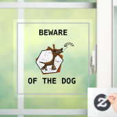 犬に用心せよ ウィンドウサイン (ホーム)