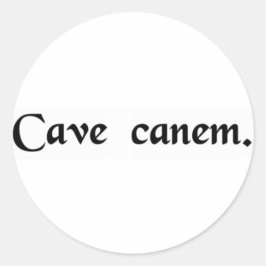 犬に用心せよ ラウンドシール (正面)