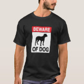 犬に用心 Tシャツ (正面)