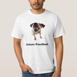 犬のうなり声、忍耐強いフィードバック Tシャツ