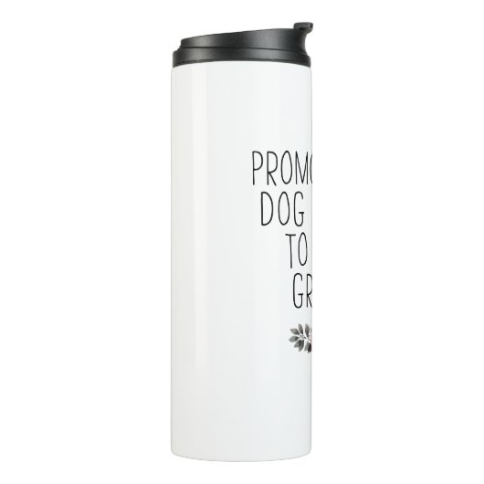 犬のおばあちゃんから人間のおばあちゃんに昇進 タンブラー (回転左)