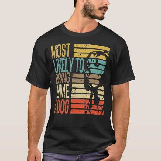 犬のおもしろい犬愛好家を家に持ち帰る最も良い Tシャツ (正面)