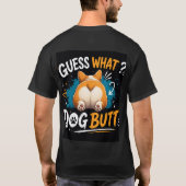 犬のお尻 – 楽しい犬好きの方へ Tシャツ (裏面)
