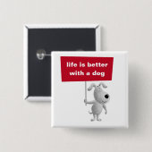 犬のかわいい子犬のサインでおもしろいは人生が良い 缶バッジ (正面&裏面)