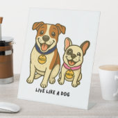 犬のように暮らす 台座サイン (インサイチュ)