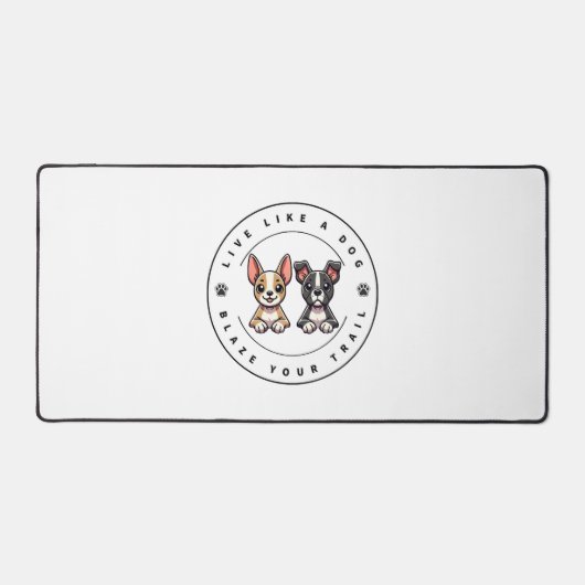 犬のように生きて跡を残す デスクマット (正面)