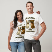 犬のように生きて 無条件に愛する (2) Tシャツ (ユニセックス)