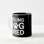 犬のように疲れた ツートーンマグカップ (正面左)