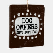 犬のオーナーにより多くのおもしろいオーナメント セラミックオーナメント (右)