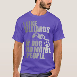 犬のオーナーペット愛人おかしいプールビリヤード引用文 Tシャツ