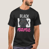 犬のオーナーマママザマズデイブラックラブラドールブラックL Tシャツ (正面)